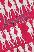 Vanished (Vanished #1) by E.E. Cooper