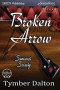 Broken Arrow by Tymber Dalton