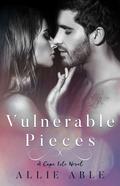 Vulnerable Pieces (Cape Isle #4) by Allie Able