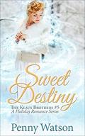 Sweet Destiny (Klaus Brothers #5) by Penny Watson