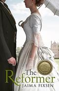 The Reformer (Power of the Matchmaker) by Jaima Fixsen