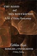 The Bard and His Boyfriend (Boughs of Evergreen) by Kathleen Hayes
