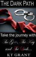The Dark Path Series Collection  (The Gate, The Key, and The Lock) by K.T. Grant