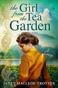 The Girl from the Tea Garden (India Tea #3) by Janet MacLeod Trotter