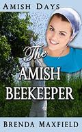 Amish Romance: The Amish Beekeeper: A Hollybrook Amish Romance Clean & Wholesome Story (Rhoda's Story #1) by Brenda Maxfield