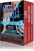 Molly & Cruz: The Collection: Duets, Molly Harper & December Wedding by Emelle Gamble