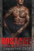 Hostage by Samantha Cade