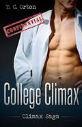 College Climax: Confidential Edition by T.C. Orton