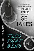 Ties That Bind (Men of Honor #3) by Stephanie Tyler
