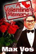 A Valentine's Day Memory  (Memories) by Max Vos