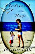 Behind the Rage (Clan Destiny #2) by Janna Hill