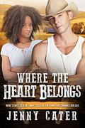 Where The Heart Belongs  (BWWM Romance) by Jenny Carter
