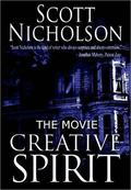 Creative Spirit: The Screenplay by Scott Nicholson
