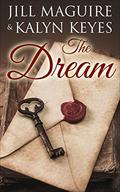The Dream: Susannah's Story Book Two by Jill Maguire