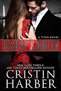 Bishop's Queen by Cristin Harber