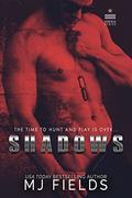 Shadows: The Time To Hunt And Play Is Over... (Norfolk #2) by Jersey Girl Design and Co.