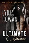 Ultimate Capture by Lydia Rowan