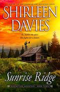 Sunrise Ridge by Shirleen Davies