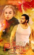 Profit and Peril (Echoes of Sol #3) by Charissa Dufour