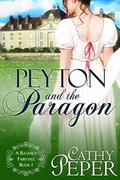 Peyton and the Paragon: A Regency Fairytale Book 1 by G.S. Prendergast