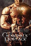 The General's Hostage (The Warriors of Love & Magic #1) by A.C. Fox