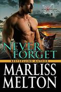 Never Forget (Echo Platoon #4) by Marliss Melton