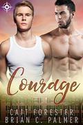 Courage by Brian C. Palmer