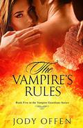 The Vampire's Rules (Vampire Guardians #5) by Jody Offen