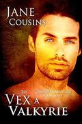 To Vex A Valkyrie (Southern Sanctuary #9) by Jane Cousins