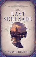 The Last Serenade (Sybil Ingram #2) by Amanda DeWees