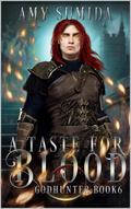 A Taste For Blood by Amy Sumida