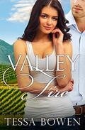 Valley Fire (The Langthornes of Napa Valley #2) by Tessa Bowen