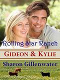Gideon & Kylie (Buckley, Texas: Rolling Star Ranch #1) by Sharon Gillenwater