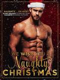 We Wish You a Naughty Christmas by Caitlin Daire