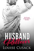 Husband Rollover (Husband #4) by Louise Cusack