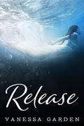 Release: (Submerged Sun #3) by Vanessa Garden