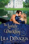 The Lovely Duckling by Lila DiPasqua