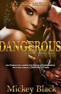 Dangerous by Mickey Black