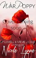 War Poppy by Nicole Lynne, Stevie J. Cole