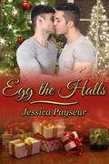 Egg the Halls by Jessica Payseur