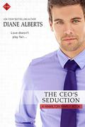 The CEO's Seduction by Diane Alberts