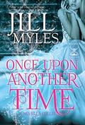 Once Upon Another Time: An Anthology of Tales (Once Upon a Time-Travel #4) by Jill Myles