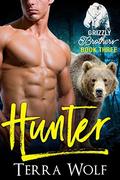 Hunter (Grizzly Brothers #3) by DJ Bryce