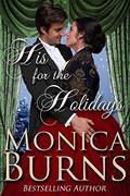 His For The Holidays by Monica Burns
