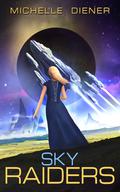 Sky Raiders by Michelle Diener