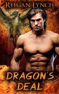 Dragon's Deal: M/M Dragon Shifter MPREG Paranormal Romance by Reegan Lynch
