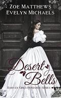 Desert Bells (Harvey Girls Romance Series #3) by Evelyn Michaels