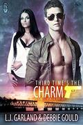 Third Time's the Charm  (1Night Stand) by Debbie Gould