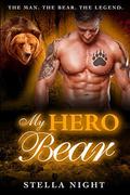 My Hero Bear (Haven #2) by Stella Night