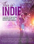 THIS IS INDIE: Winter 2017 by Leylah Attar